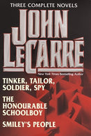 John Le Carr&eacute; : Three Complete Novels ( Tinker. Tailor. Soldier. Spy / The Honourable Schoolboy / Smiley's People )
